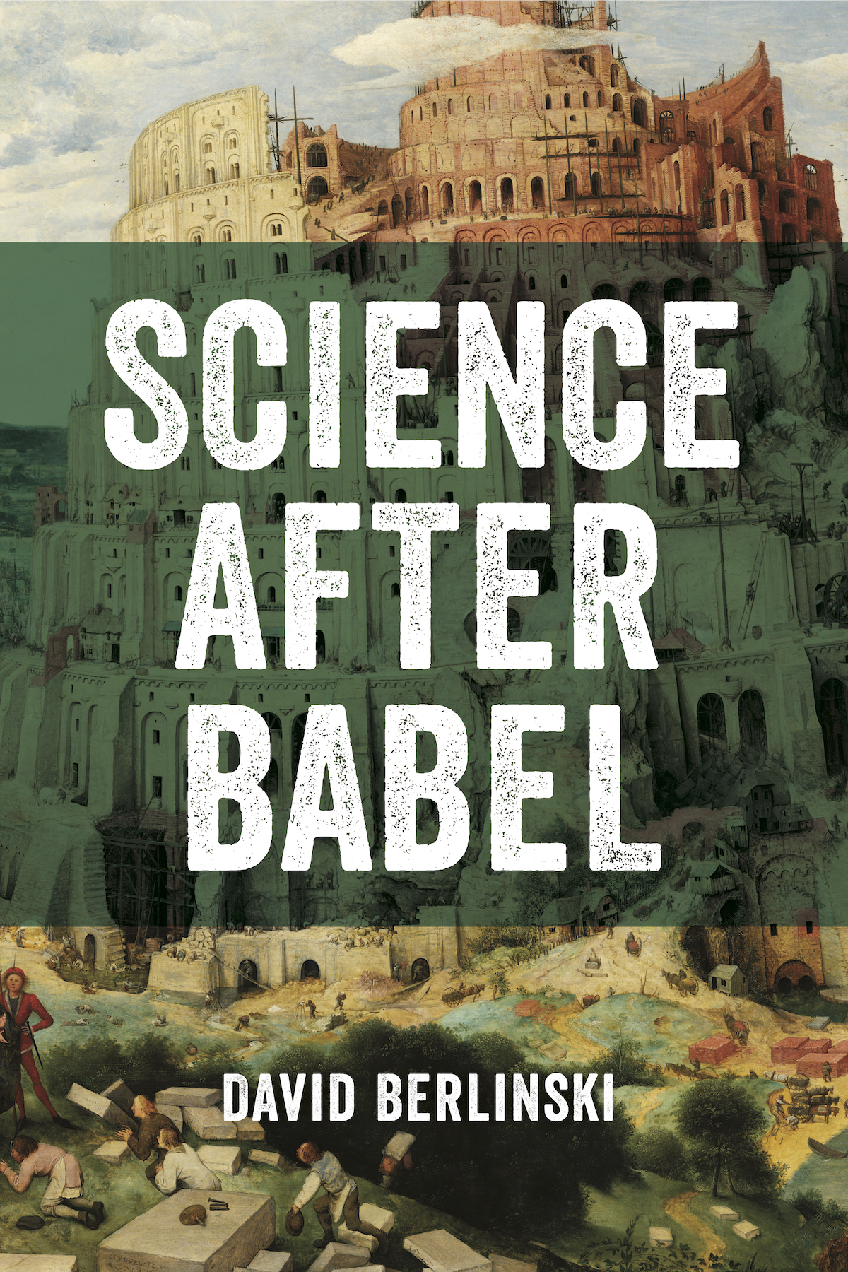 Science After Babel - Discovery Institute Press